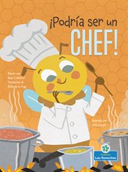 ¡Podría ser un chef! cover image