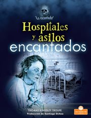 Hospitales y asilos encantados cover image