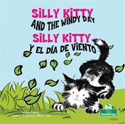 Silly kitty y el día de viento (silly kitty and the windy day) cover image