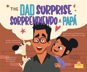 Sorprendiendo a papá (the dad surprise) cover image