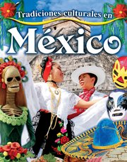 Tradiciones culturales en México (Cultural Traditions in Mexico) cover image