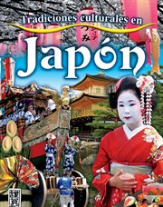 Tradiciones culturales en Japón (Cultural Traditions in Japan) cover image