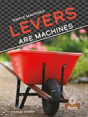 Levers are machines cover image