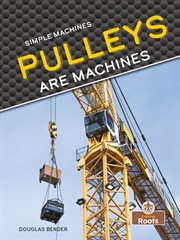 Pulleys are machines cover image