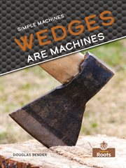Wedges are machines cover image