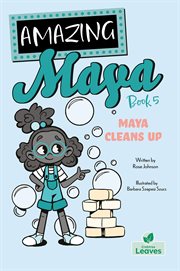 Maya Cleans Up cover image