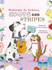Welcome to school, Spots and Stripes cover image