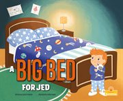 A big bed for Jed cover image