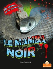 Le mamba noir (Black Mamba) cover image