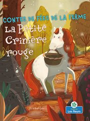 La Petite Crinière rouge (Little Red Riding Horse) cover image