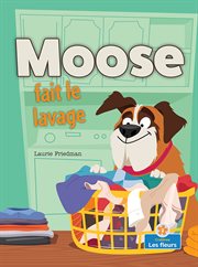 Moose fait le lavage (Moose Does the Laundry) cover image