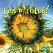 Les plantes! (Plants!) cover image