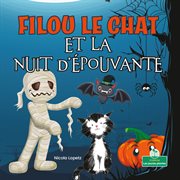 Filou le chat et la nuit d'épouvante (Silly Kitty and the Spooky Night) cover image