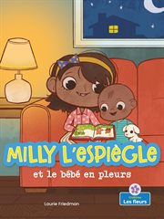 Milly l'espiègle et le bébé en pleurs (Silly Milly and the Crying Baby) cover image