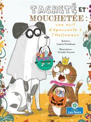 Tacheté et Mouchetée: Une nuit d'épouvante à l'Halloween (Spots and Stripes and the Spooky Hallowee