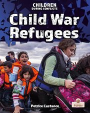 Child War Refugees cover image