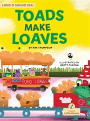 Toads Make Loaves cover image