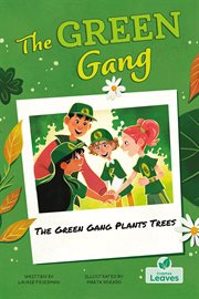 The Green Gang Plants Trees cover image