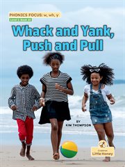 Whack and Yank, Push and Pull cover image
