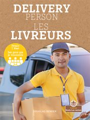 Delivery Person (Les livreurs) : Les gens que je rencontre (People I Meet) cover image