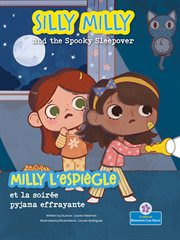Silly Milly and the Spooky Sleepover (Milly l'espiègle et la soirée pyjama effrayante) : Filou le chat (Silly Kitty) cover image