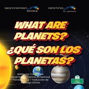 What Are Planets? (¿Qué son los planetas?) cover image