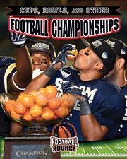 Cups, bowls, and other football championships cover image