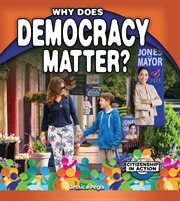 Why does democracy matter? cover image