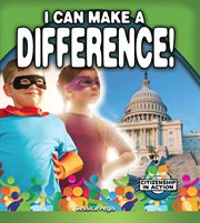 I can make a difference! cover image