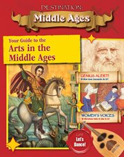 Your guide to the arts in the Middle Ages cover image