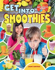 Get into smoothies cover image
