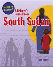 A refugee's journey from South Sudan cover image