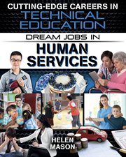 Dream jobs in human services cover image