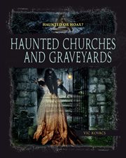 Haunted churches and graveyards cover image