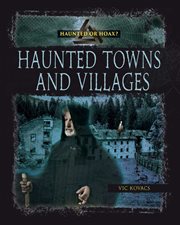 Haunted towns and villages cover image
