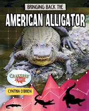 Bringing back the American alligator cover image