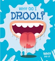 Why do I drool? cover image