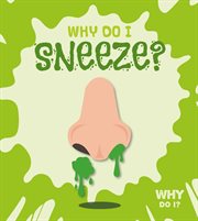 Why do I sneeze? cover image