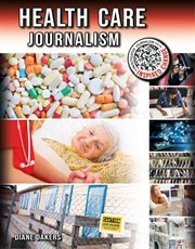 Health care journalism cover image