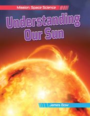 Understanding our sun cover image