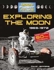 Exploring the moon, 1969-1972 cover image