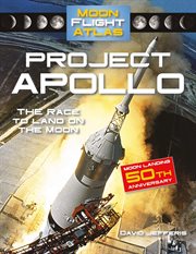 Project Apollo : the race to land on the Moon cover image