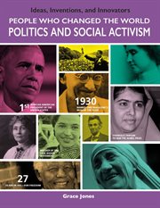 People who changed the world : politics and social activism cover image