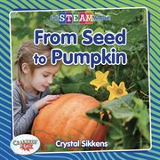 From seed to pumpkin cover image