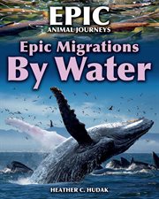 Epic migrations by water cover image