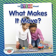 What makes it move? cover image