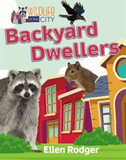 Backyard dwellers cover image