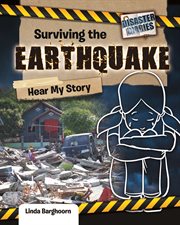 Surviving the earthquake : hear my story cover image