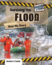 Surviving the flood : hear my story cover image