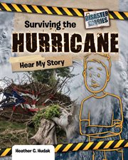 Surviving the hurricane : hear my story cover image